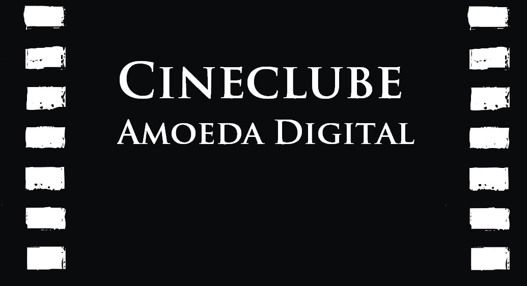 Começa nesta quarta-feira a terceira temporada do Cineclube Amoeda Digital