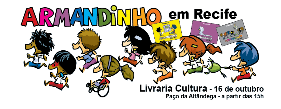 16/10: Lançamento dos livros “Armandinho” em Recife