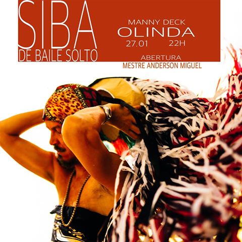 Siba – de baile solto fazendo Carnaval em Olinda. 27/01