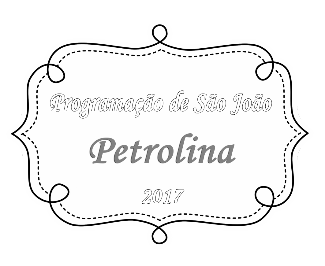 Programação de São João de Petrolina – 16 a 24 de Junho/2017