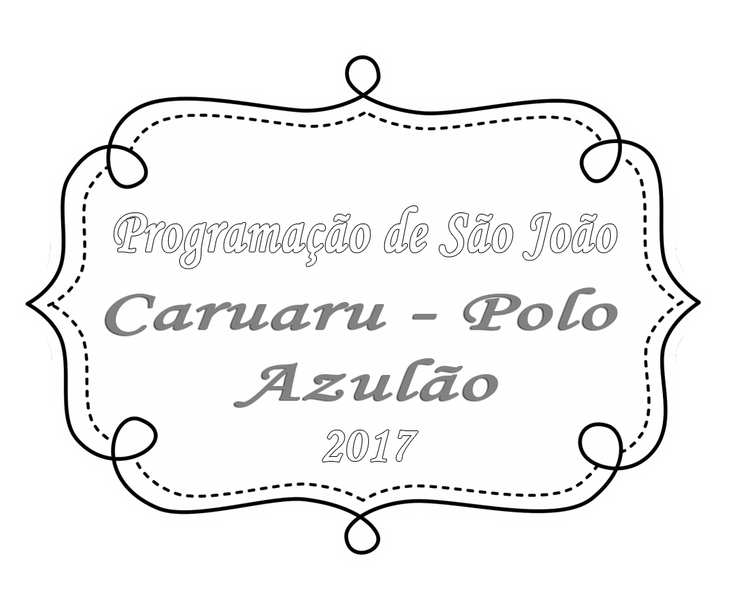 Programação do Polo Azulão (09 a 25 de Junho) – São João de Caruaru 2017