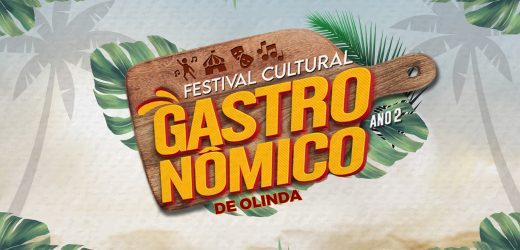Festival Cultural Gastronômico de Olinda chega a sua 2ª edição propondo uma imersão digital nos sabores da cultura pernambucana
